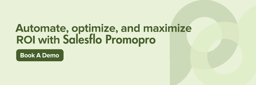 Automate, optimize, and maximize ROI with Salesflo PromoPro